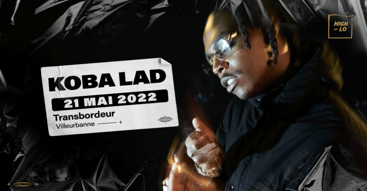 Koba LaD concert Lyon 21 mai 2022 Transbordeur Villeurbanne High-lo rap rappeur Totaal Rez