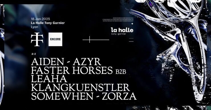 teletech Lyon Halle Tony Garnier soirée techno lyon 18 janvier 2025 acheter des places billetterie klangkuestler azyr somewhan leaha faster horses aiden zorza