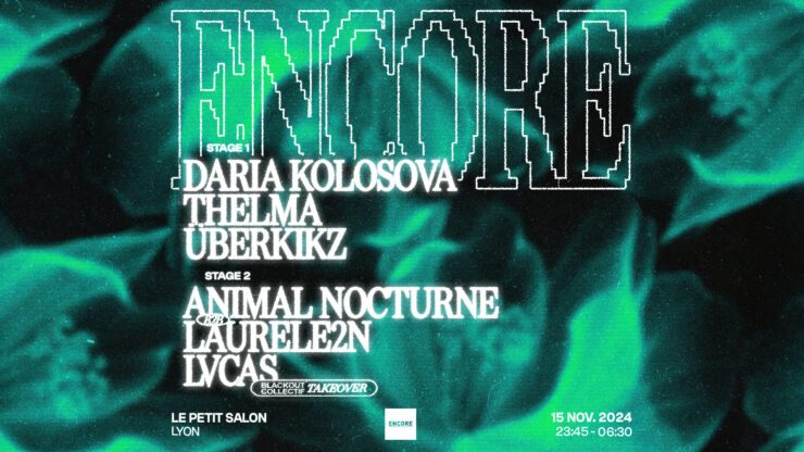 ENCORE : Daria Kolosova, Thelma, Überkikz, Blackout Collectif Du 15 au 16 nov 2025