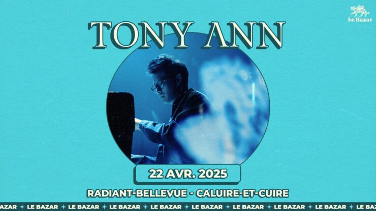 Tony Ann concert piano pianiste Lyon radiant-Bellevue caluire-et-Cuire avril 2025 billetterie le Bazar totaal Rez