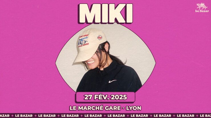 Miki en concert au Marché Gare 27 février 2025 - Lyon, billetterie places tickets chanson pop chanteuse totaal rez Le Bazar