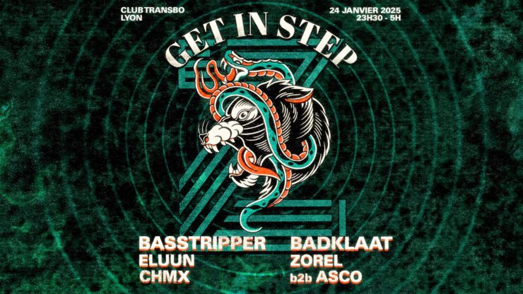 EZ! x GET IN STEP - BASSTRIPPER, BADKLAAT, ELUUN, ZOREL b2b ASCO,... Du 24 au 25 janv 2025