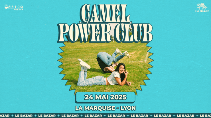 Camel Power Club Le 24 mai 2025