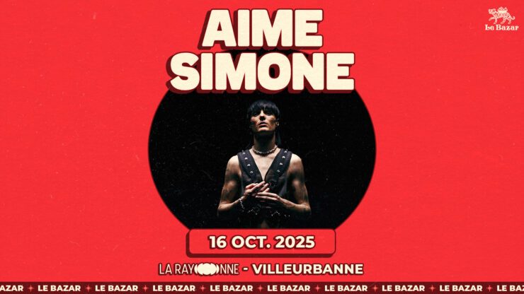 Aime Simone en concert à Lyon La rayonne Villeurbanne 16 octobre 2025 réserver acheter des places billetterie tickets agenda musique pop lyon Le Bazar Totaal rez meilleurs concert lyon 2025