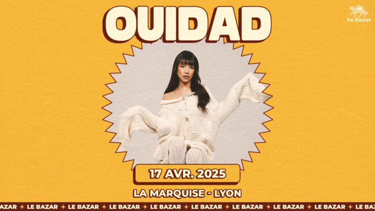 Ouidad en concert à Lyon musique chanteuse franco-marocaine la marquise 17 avril 2025 agenda concerts lyon le bazar Totaal Rez billetterie tickets réserver acheter billets